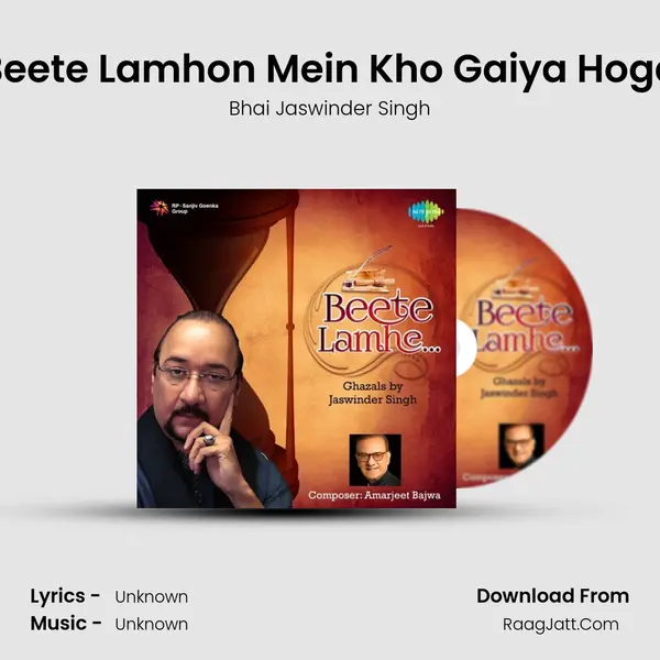 Beete Lamhon Mein Kho Gaiya Hoga MP3 Song by Bhai Jaswinder Singh Cover