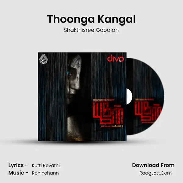 Thoonga Kangal MP3 Song by Shakthisree Gopalan Cover