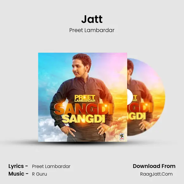 Jatt MP3 Song by Preet Lambardar Cover