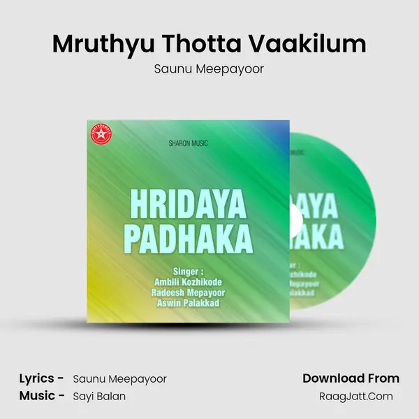 Mruthyu Thotta Vaakilum MP3 Song by Saunu Meepayoor Cover