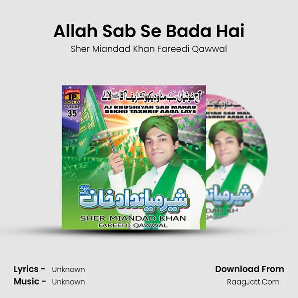 Allah Sab Se Bada Hai MP3 Song by Sher Miandad Khan Fareedi Qawwal Cover