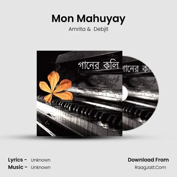 Mon Mahuyay MP3 Song by Amrita Cover