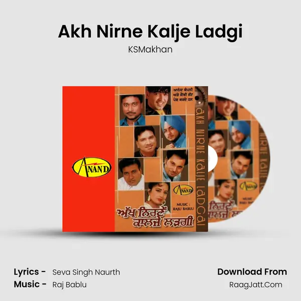 Akh Nirne Kalje Ladgi MP3 Song by KSMakhan Cover