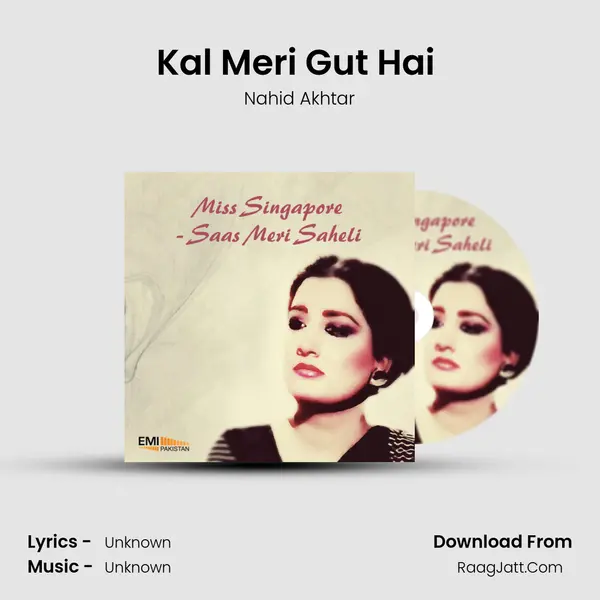 Kal Meri Gut Hai (From 