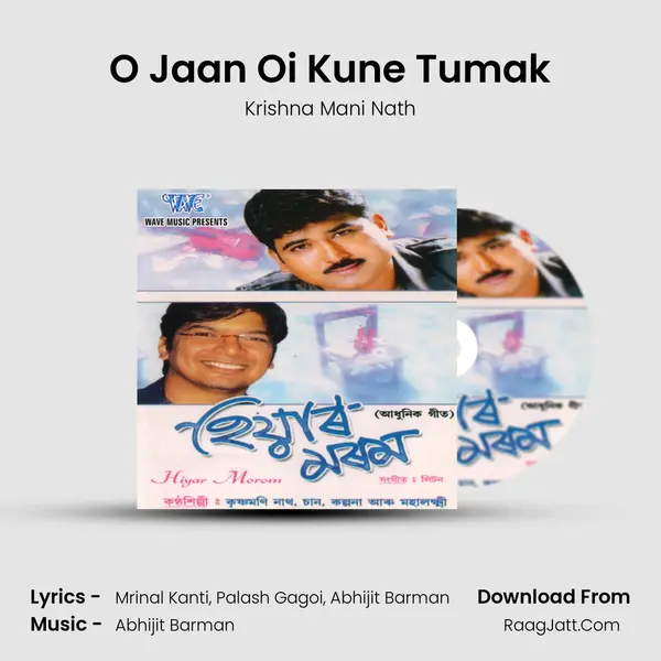 O Jaan Oi Kune Tumak MP3 Song by Krishna Mani Nath Cover