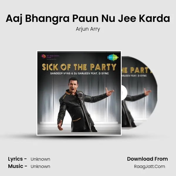 Aaj Bhangra Paun Nu Jee Karda MP3 Song by Arjun Arry Cover