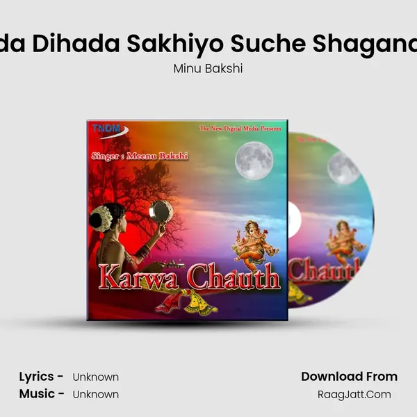 Aajda Dihada Sakhiyo Suche Shagana Da MP3 Song by Minu Bakshi Cover