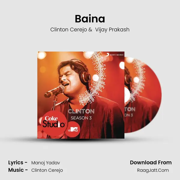Baina MP3 Song by Clinton Cerejo Cover