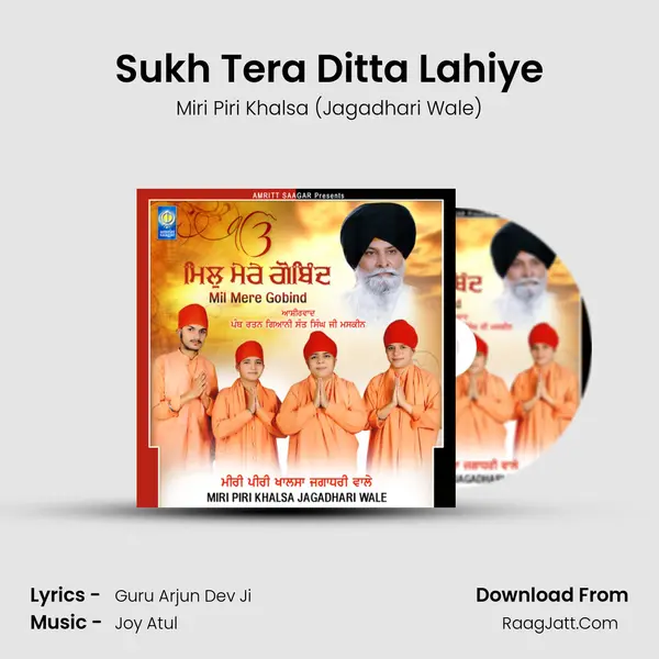 Sukh Tera Ditta Lahiye MP3 Song by Miri Piri Khalsa (Jagadhari Wale) Cover