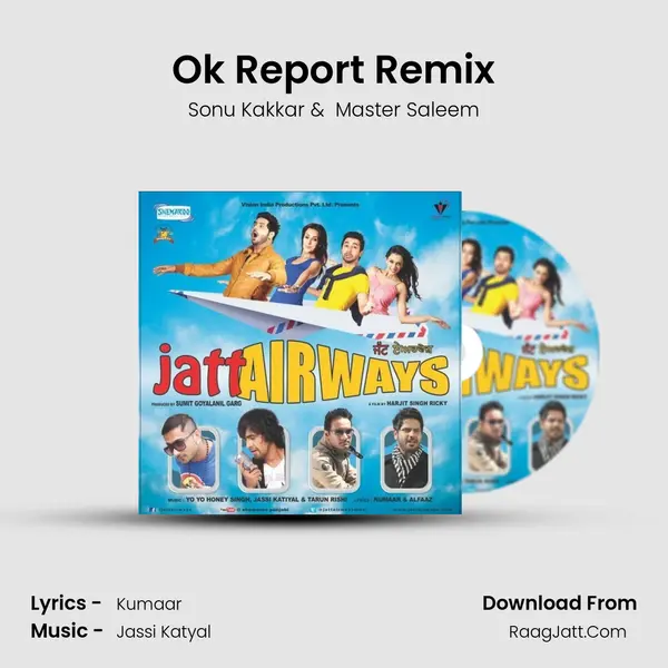 Ok Report Remix MP3 Song by Sonu Kakkar Cover