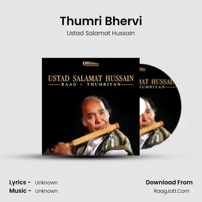 Thumri Bhervi MP3 Song by Ustad Salamat Hussain Cover