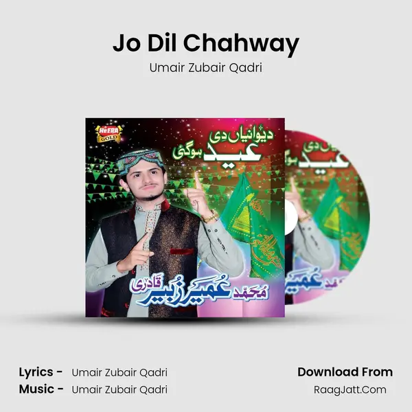 Jo Dil Chahway MP3 Song by Umair Zubair Qadri Cover