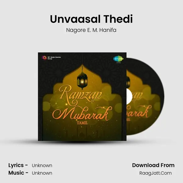 Unvaasal Thedi MP3 Song by Nagore E. M. Hanifa Cover