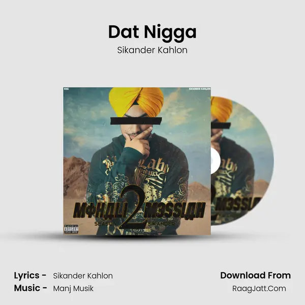 Dat Nigga MP3 Song by Sikander Kahlon Cover