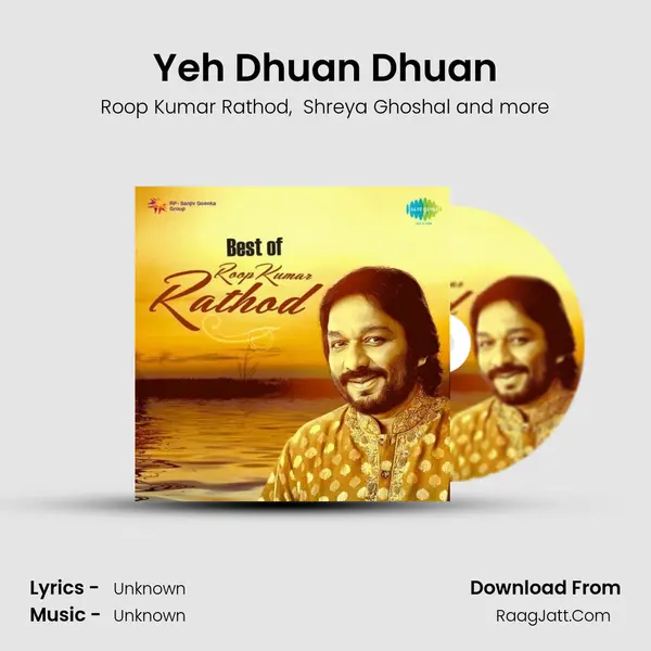 Yeh Dhuan Dhuan MP3 Song by Roop Kumar Rathod Cover