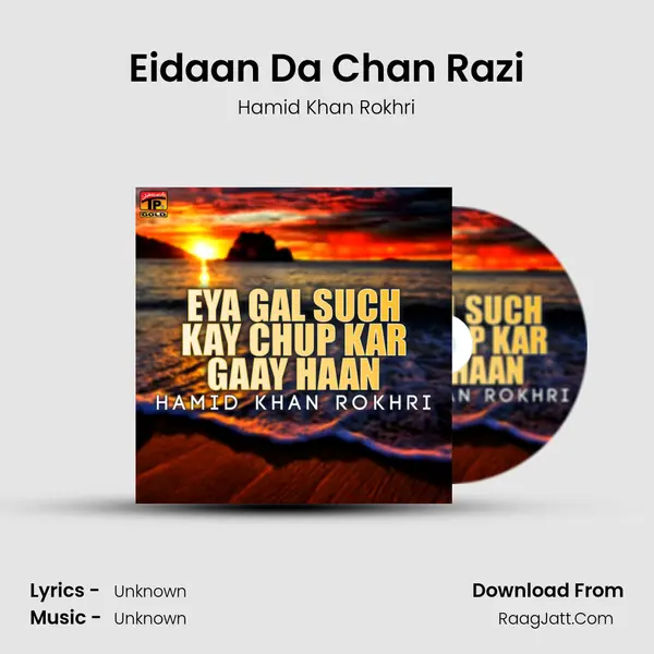 Eidaan Da Chan Razi MP3 Song by Hamid Khan Rokhri Cover