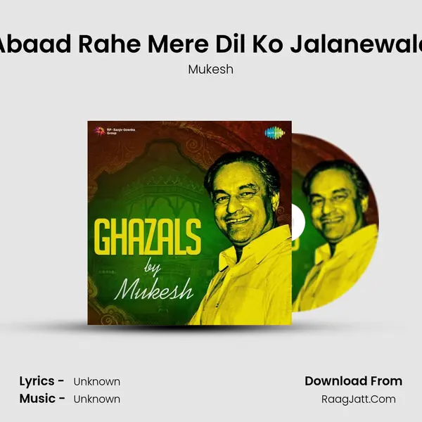 Abaad Rahe Mere Dil Ko Jalanewale MP3 Song by Mukesh Cover