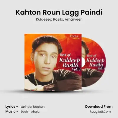 Kahton Roun Lagg Paindi mp3 song