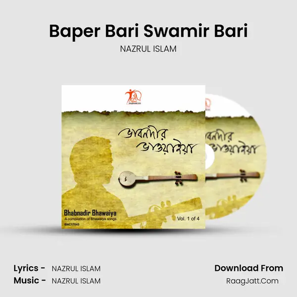 Baper Bari Swamir Bari MP3 Song by NAZRUL ISLAM Cover
