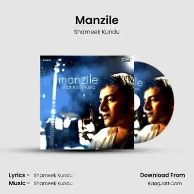 Manzile MP3 Song by Shameek Kundu Cover