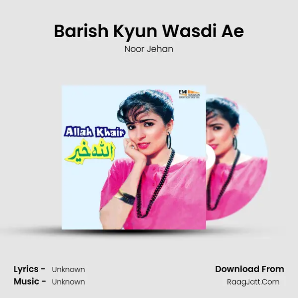 Barish Kyun Wasdi Ae MP3 Song by Noor Jehan Cover