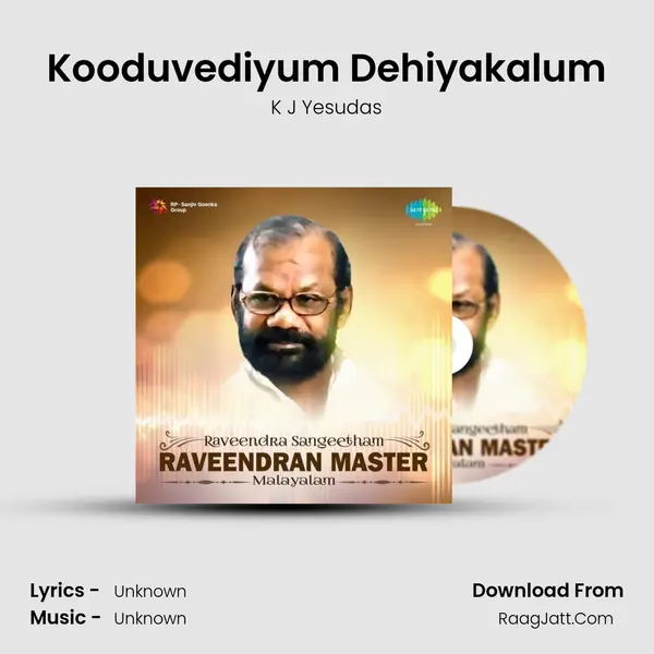Kooduvediyum Dehiyakalum MP3 Song by K J Yesudas Cover