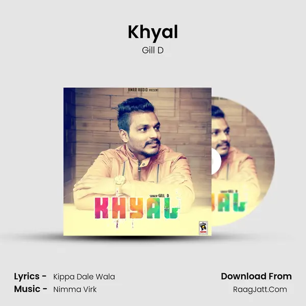 Khyal - Gill D