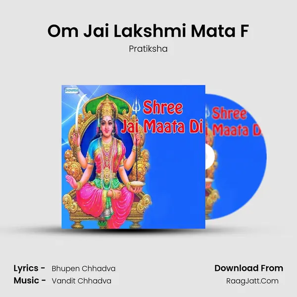 Om Jai Lakshmi Mata F MP3 Song by Pratiksha Cover