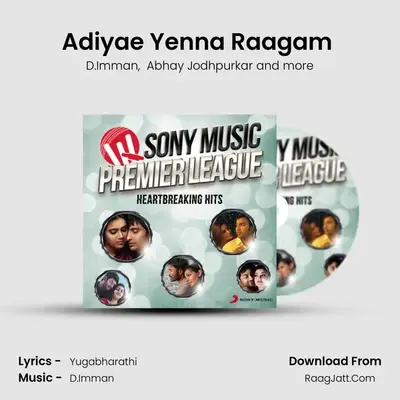 Adiyae Yenna Raagam (From Rummy) mp3 song