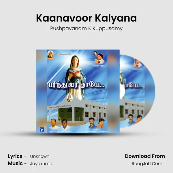 Kaanavoor Kalyana MP3 Song by Pushpavanam K Kuppusamy Cover