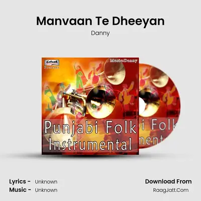 Manvaan Te Dheeyan MP3 Song by Danny Cover