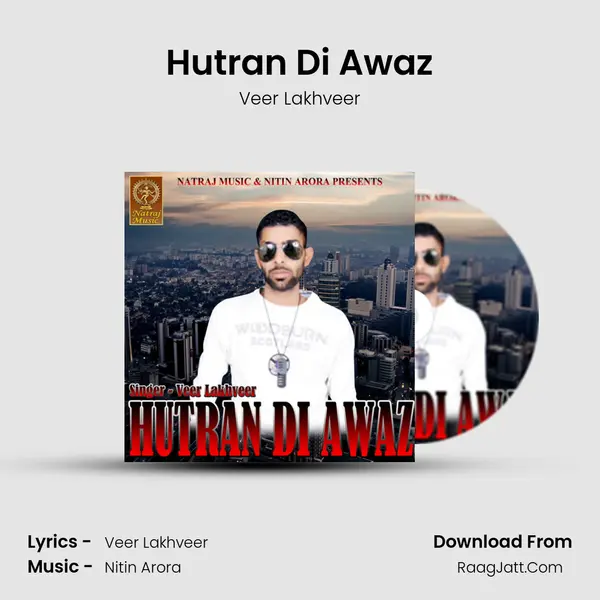 Hutran Di Awaz - Veer Lakhveer