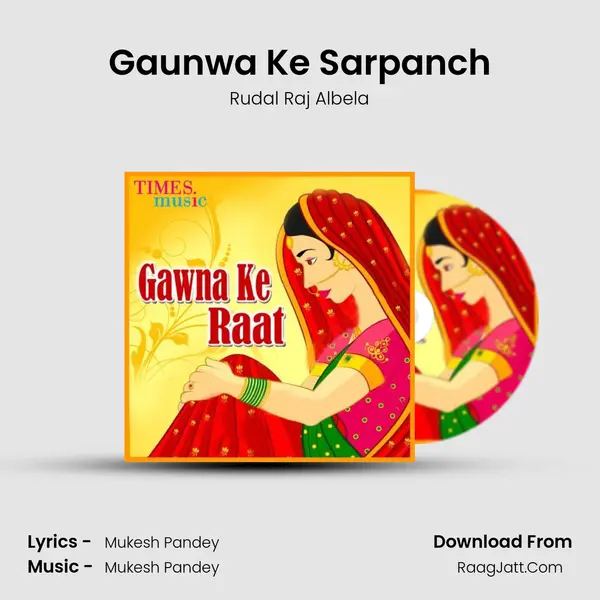 Gaunwa Ke Sarpanch MP3 Song by Rudal Raj Albela Cover