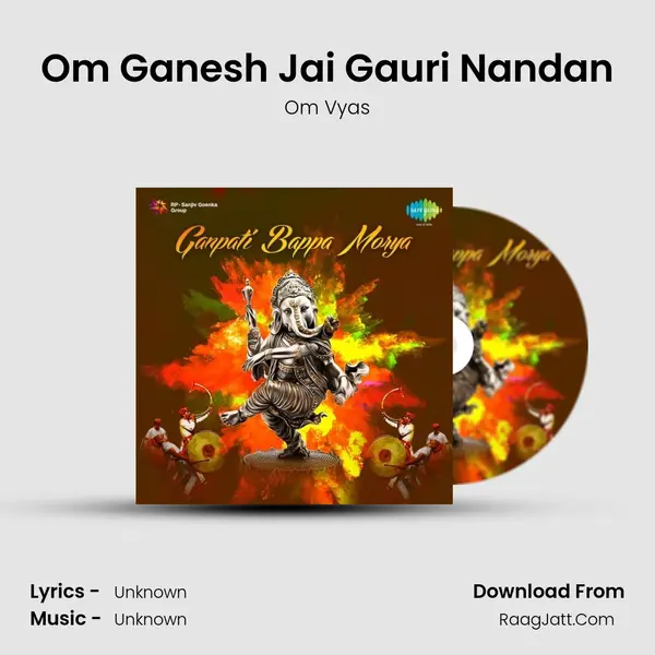 Om Ganesh Jai Gauri Nandan Cover