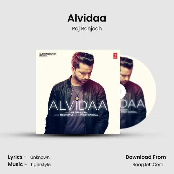 Alvidaa - Raj Ranjodh