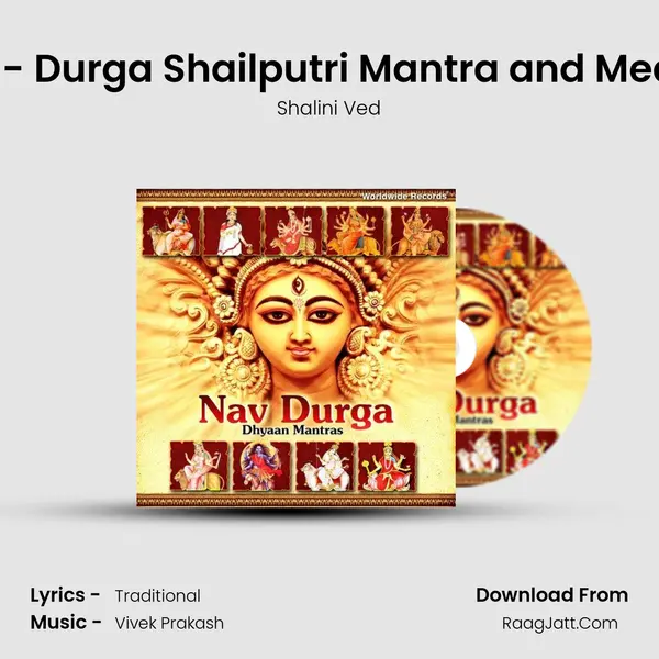 Day 1 - Durga Shailputri Mantra and Meaning MP3 Song by Shalini Ved Cover