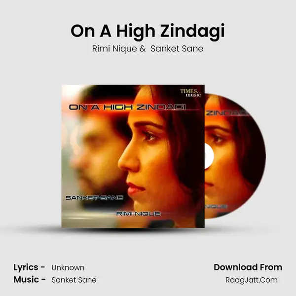 On A High Zindagi MP3 Song by Rimi Nique Cover