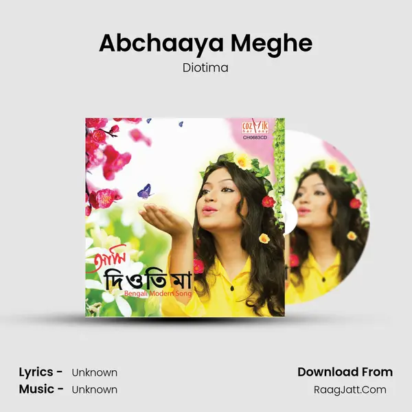 Abchaaya Meghe MP3 Song by Diotima Cover