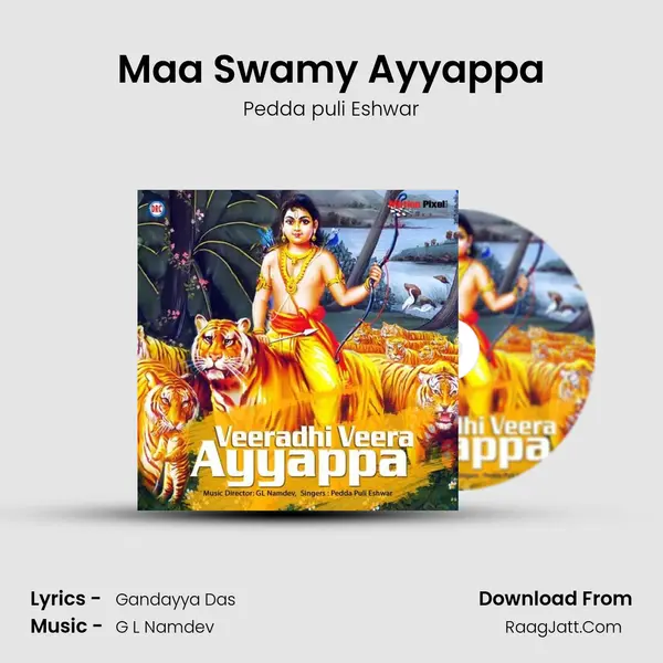 Maa Swamy Ayyappa MP3 Song by Pedda puli Eshwar Cover