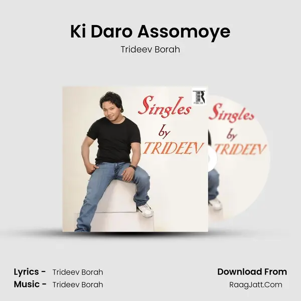 Ki Daro Assomoye MP3 Song by Trideev Borah Cover