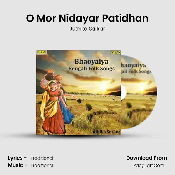 O Mor Nidayar Patidhan MP3 Song by Juthika Sarkar Cover