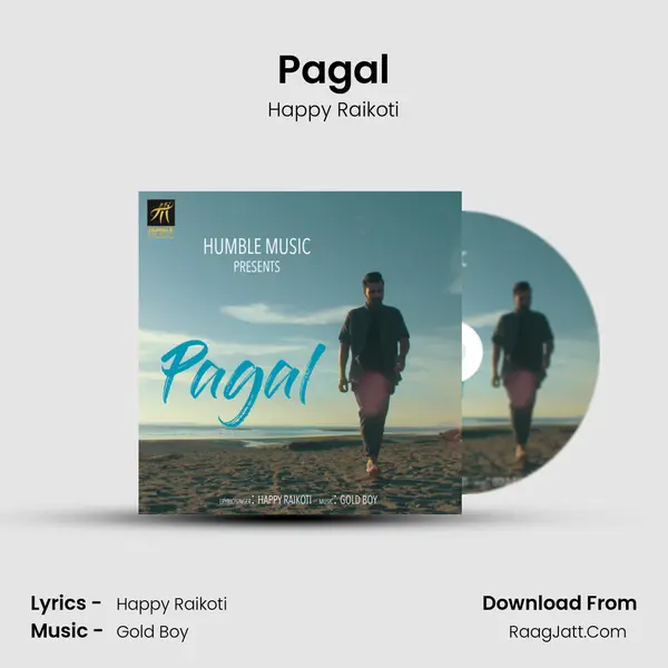 Pagal - Happy Raikoti