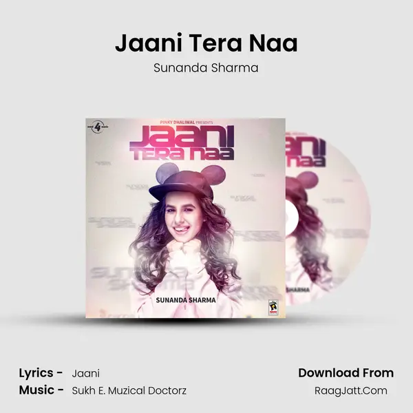 Jaani Tera Naa - Sunanda Sharma