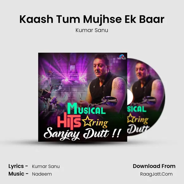 Kaash Tum Mujhse Ek Baar Cover