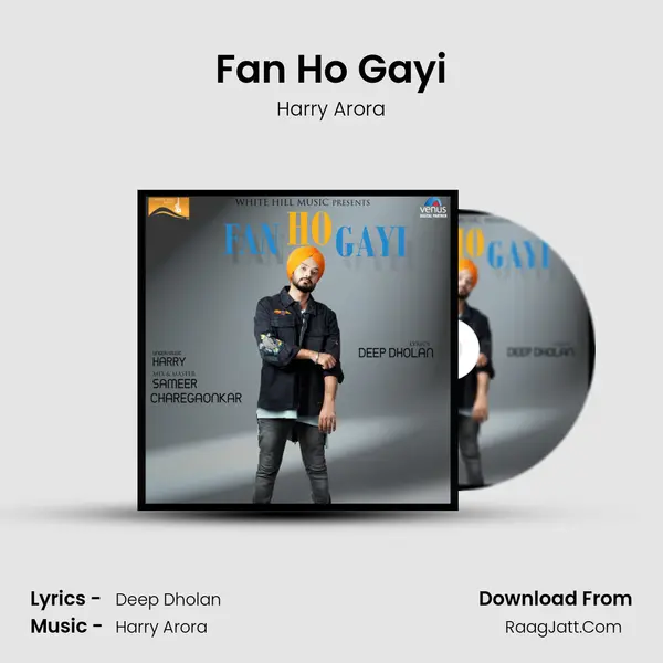 Fan Ho Gayi MP3 Song by Harry Arora Cover
