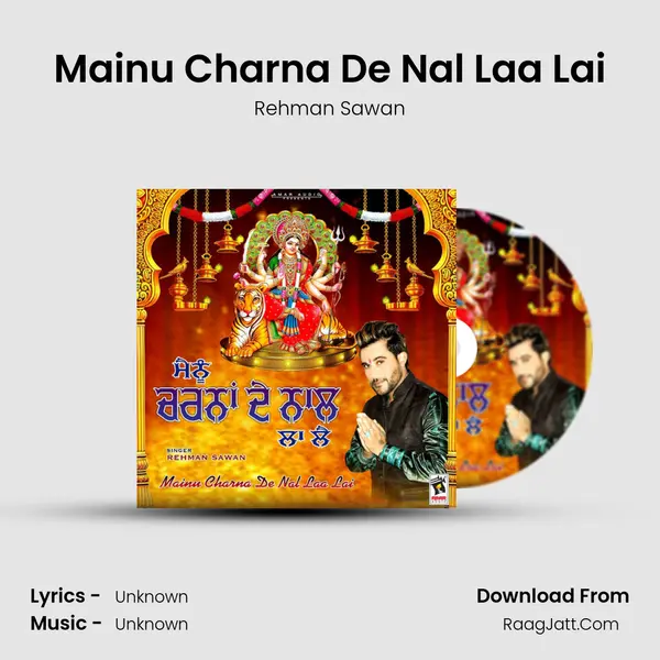 Mainu Charna De Nal Laa Lai MP3 Song by Rehman Sawan Cover
