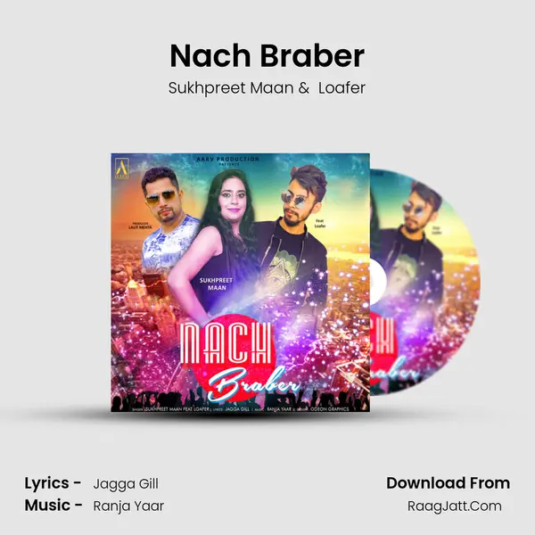 Nach Braber MP3 Song by Sukhpreet Maan Cover
