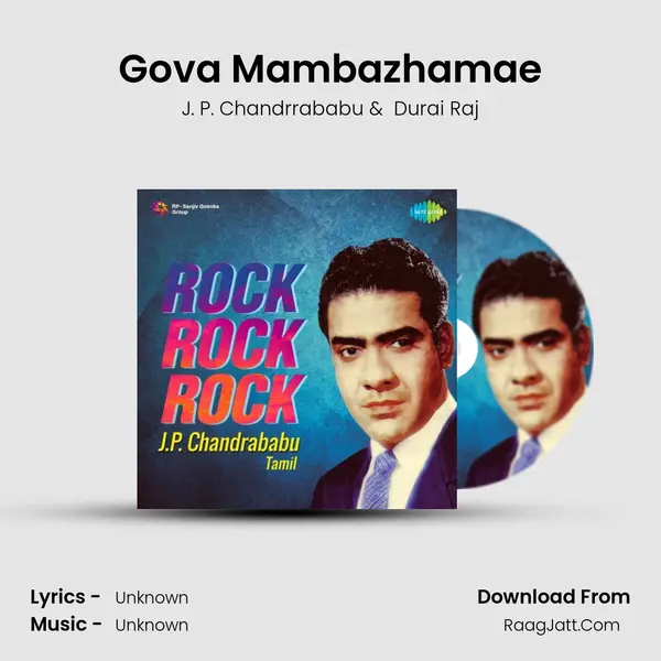 Gova Mambazhamae MP3 Song by J. P. Chandrrababu Cover