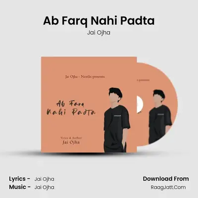 Ab Farq Nahi Padta MP3 Song by Jai Ojha Cover