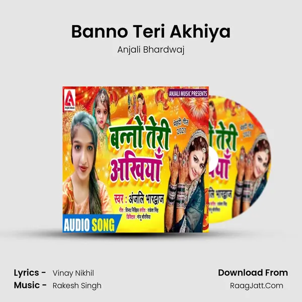 Banno Teri Akhiya mp3 song